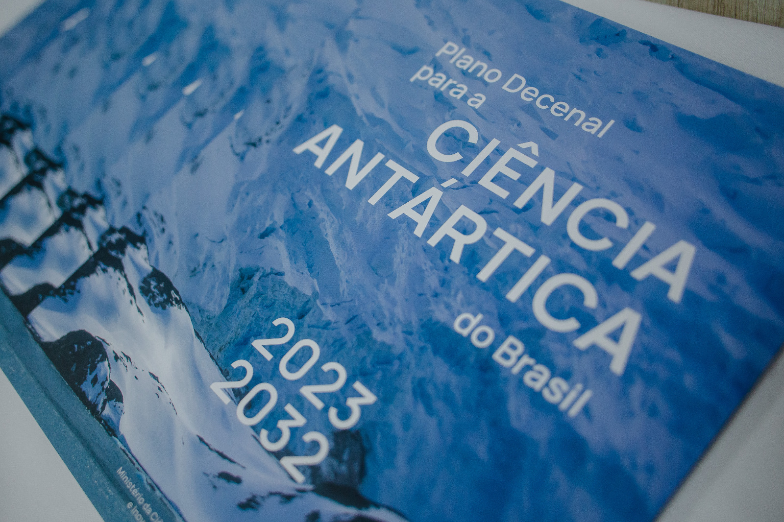 Plano foi elaborado pelo MCTI, por meio do Comitê Nacional de Pesquisas Antárticas (Conapa), com ampla participação da comunidade científica
